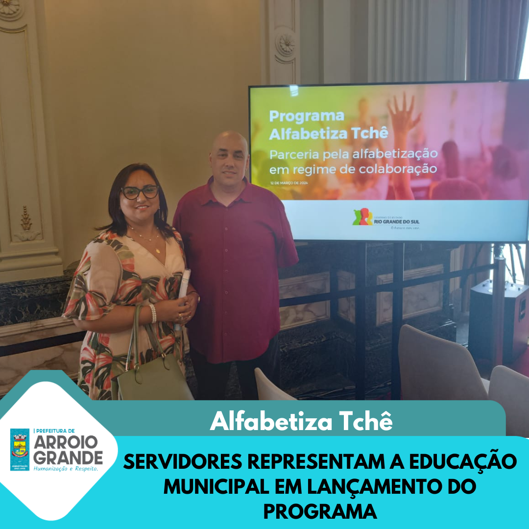 Servidores Municipais participam do lançamento do Programa Alfabetiza Tchê